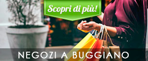 Shopping a Buggiano - Negozi a buggiano